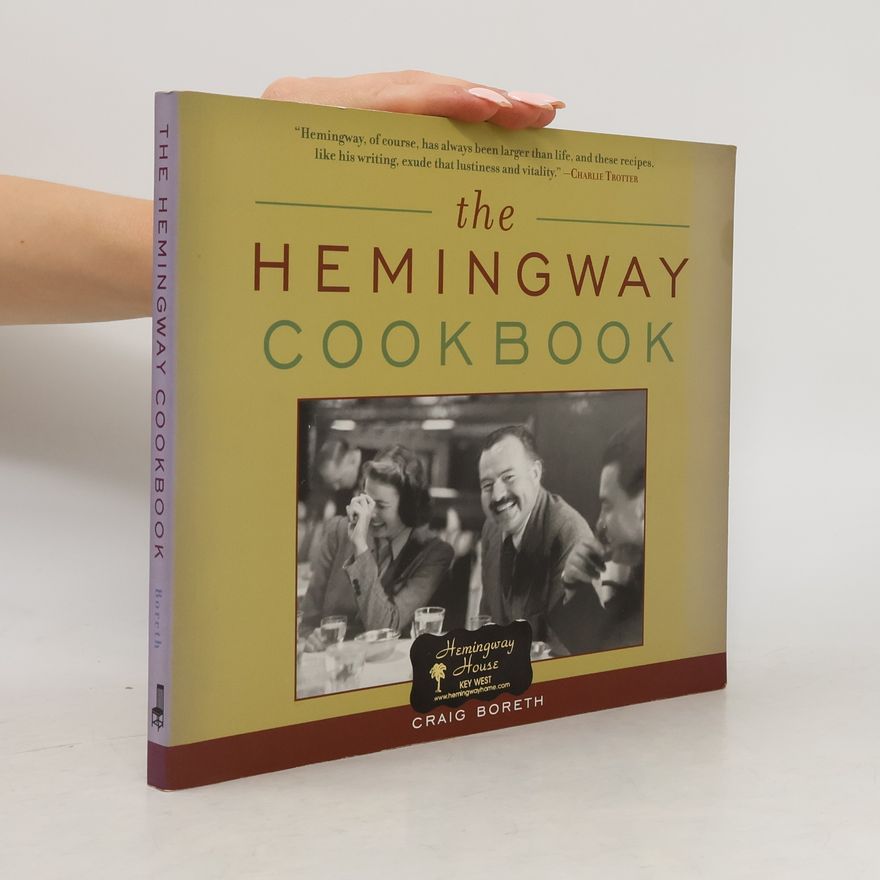 Craig Boreth Hemingway Cookbook