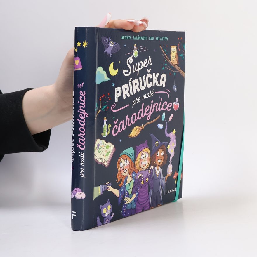 Aurore Meyer Super príručka pre malé čarodejnice
