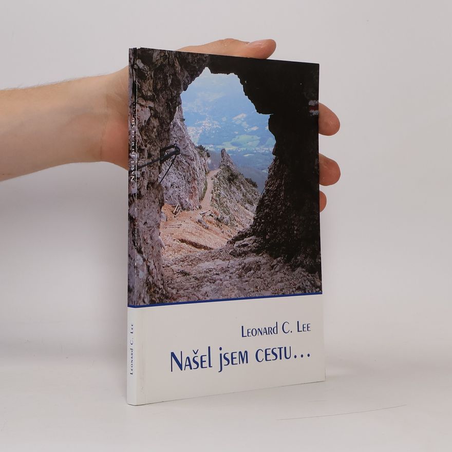 Leonard C. Lee Našel jsem cestu...