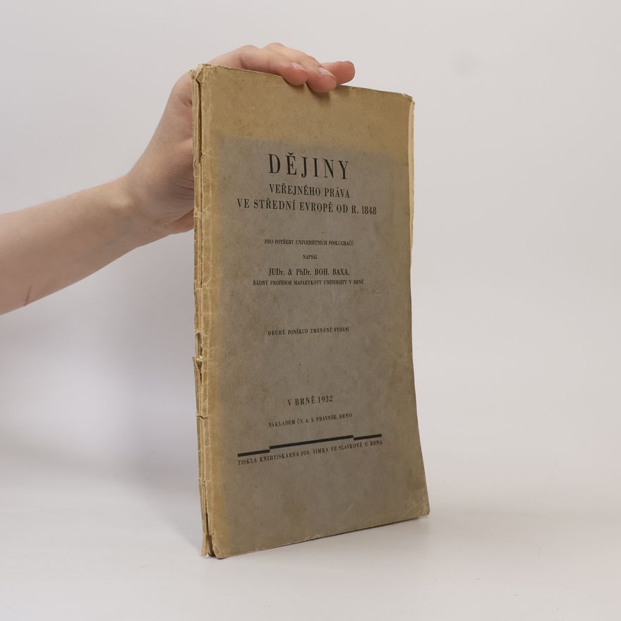 Bohumil Baxa Dějiny veřejného práva ve střední evropě od r. 1848