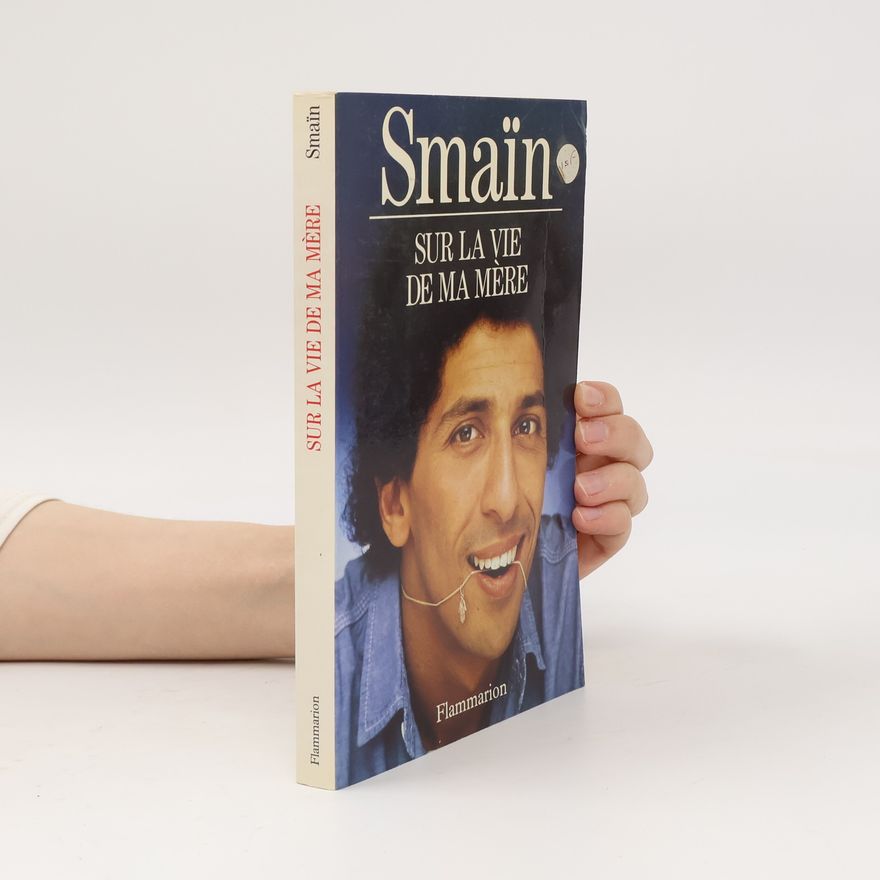 Smaïn Sur la vie de ma mère