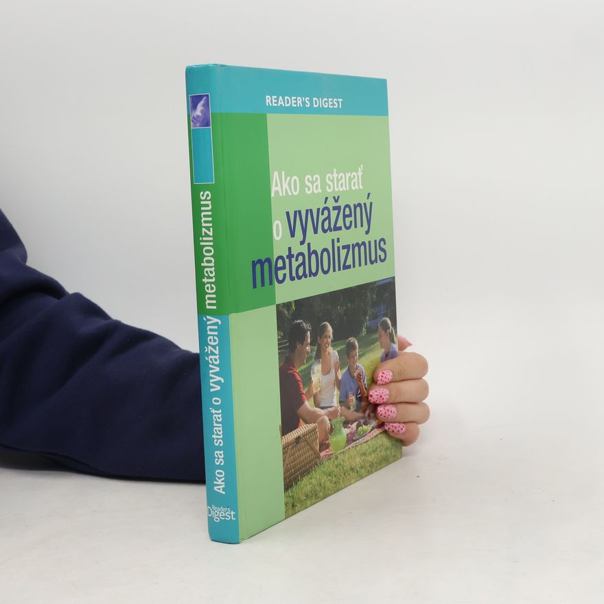 Autores varios Ako sa starať o vyvážený metabolizmus