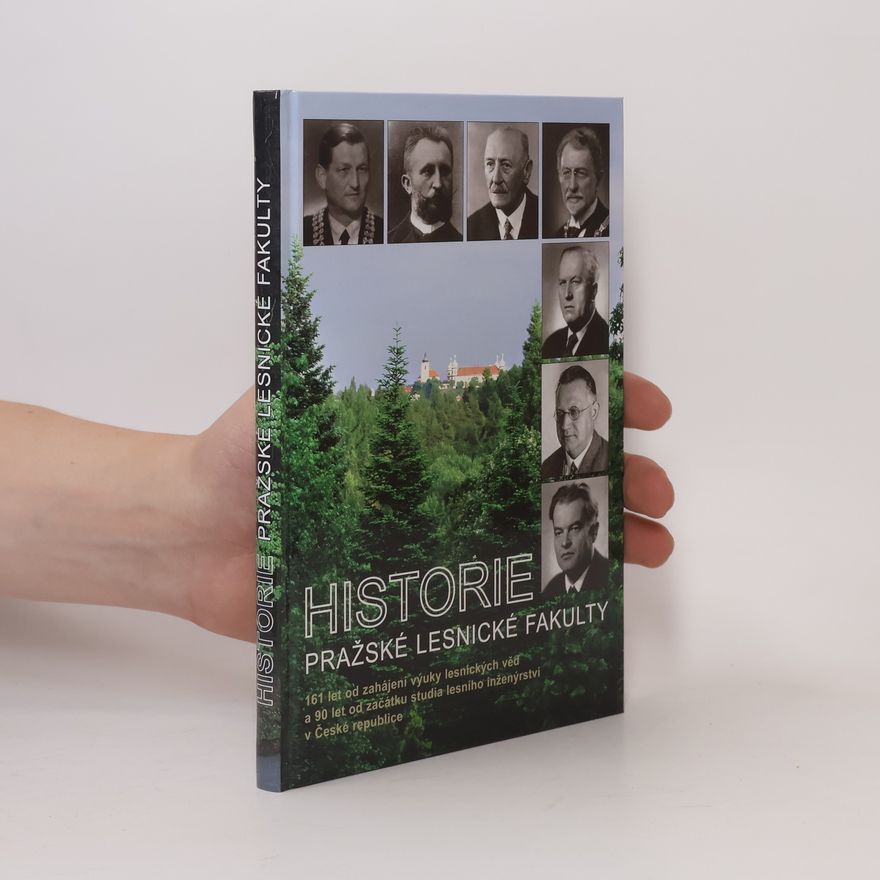 Ivan Roček Historie pražské lesnické fakulty