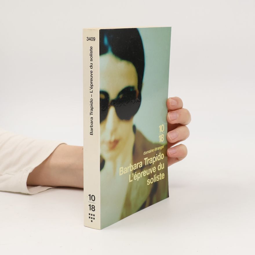 Barbara Trapido L'épreuve du soliste