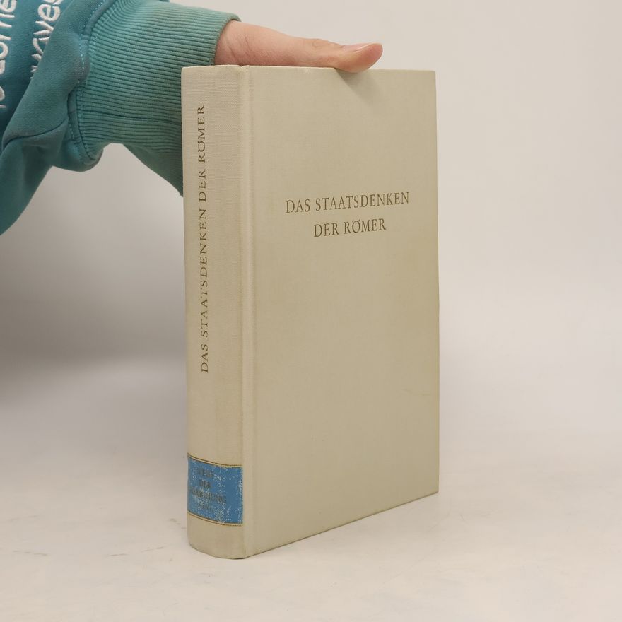 Richard Klein Das Staatsdenken der Römer