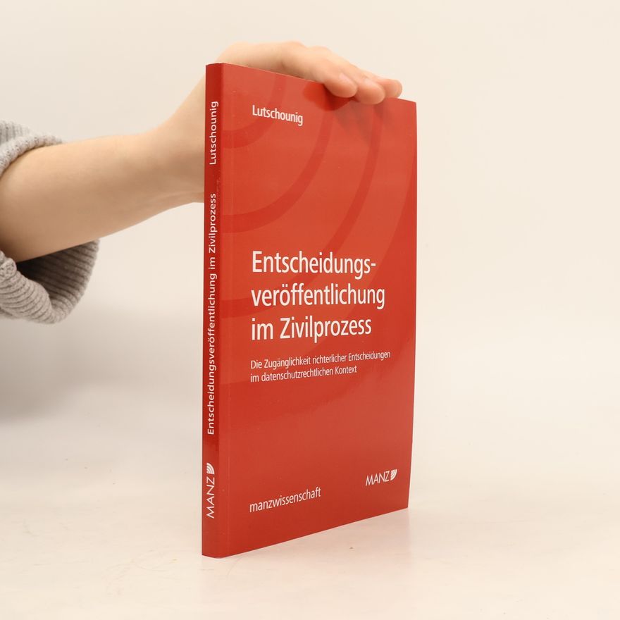 Martin Lutschounig Entscheidungsveröffentlichung im Zivilprozess