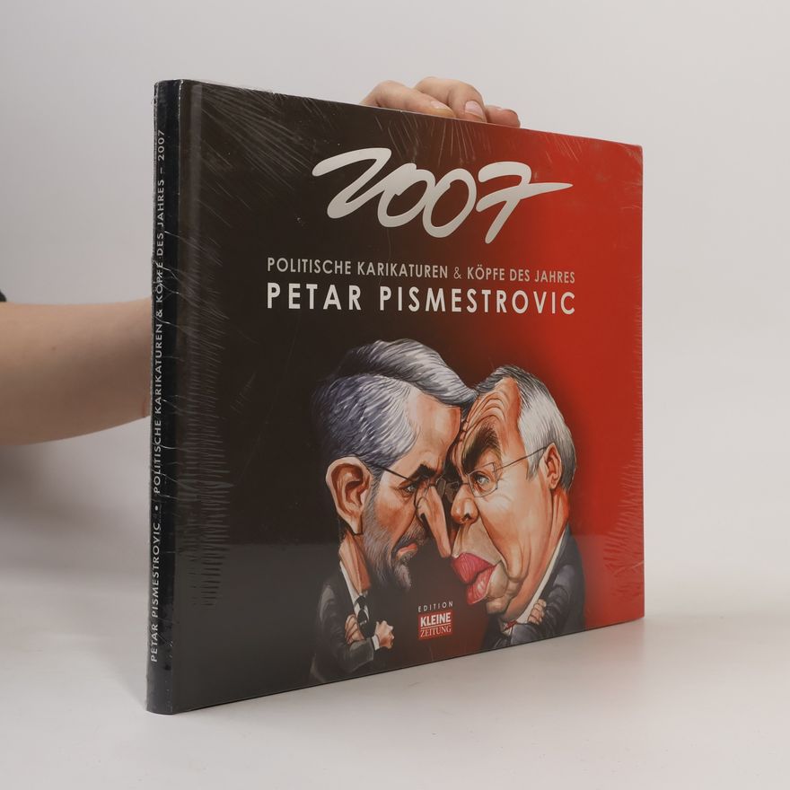 Petar Pismestrović Politische Karikaturen & Köpfe des Jahres 2007