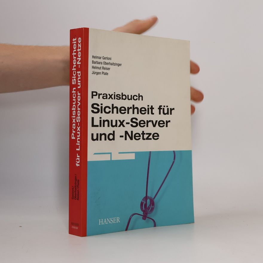 Barbara Oberhaitzinger Praxisbuch Sicherheit für Linux-Server und -Netze