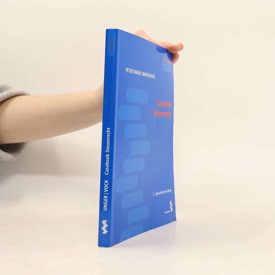 Martin Vock Casebook Steuerrecht - Überarbeitete Auflage