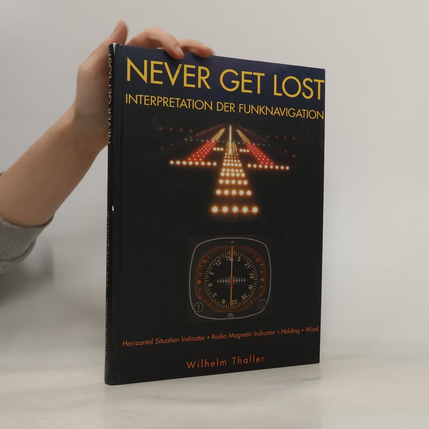 Wilhelm Thaller Never Get Lost