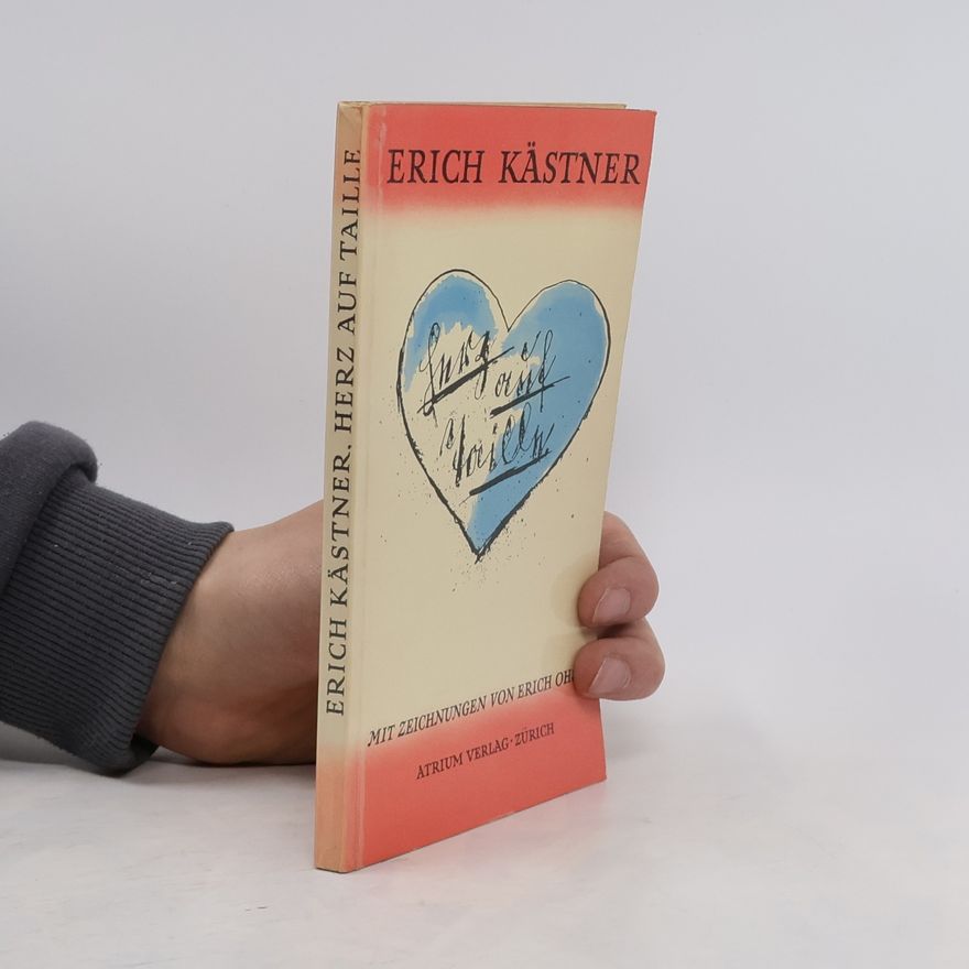 Erich Kästner Herz auf Taile