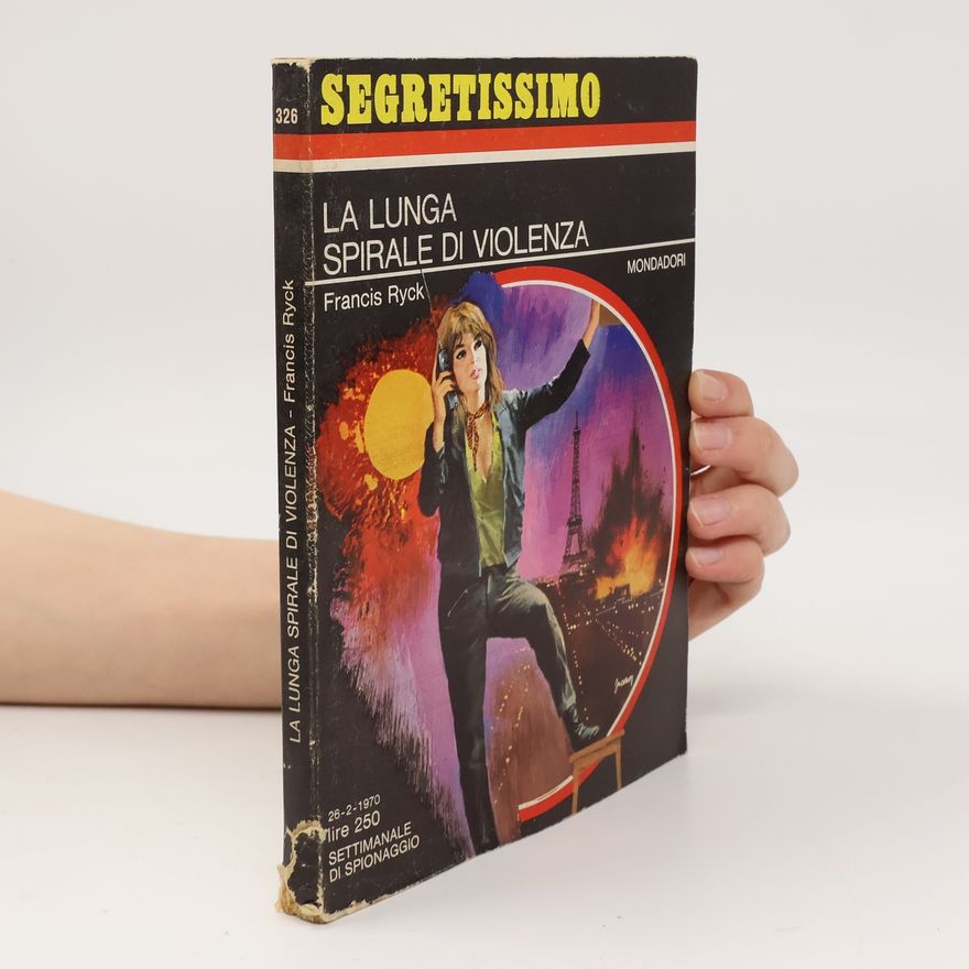 Francis Ryck La lunga spirale di violenza