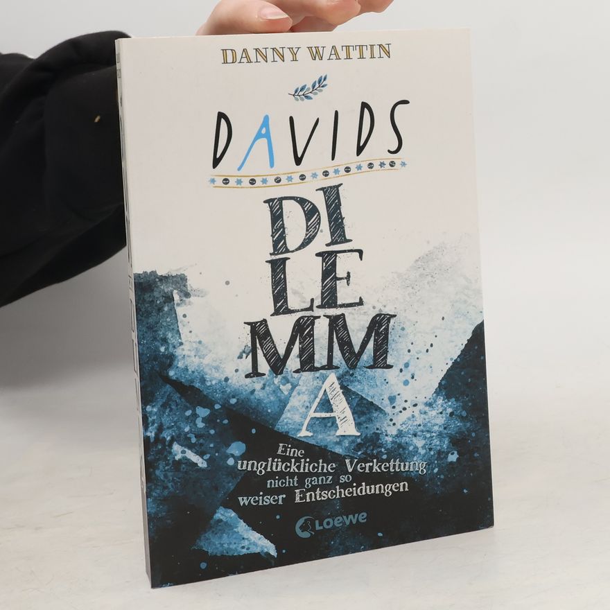 Danny Wattin Davids Dilemma