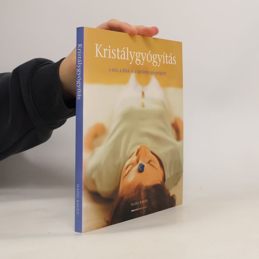 Hazel Raven Kristálygyógyítás