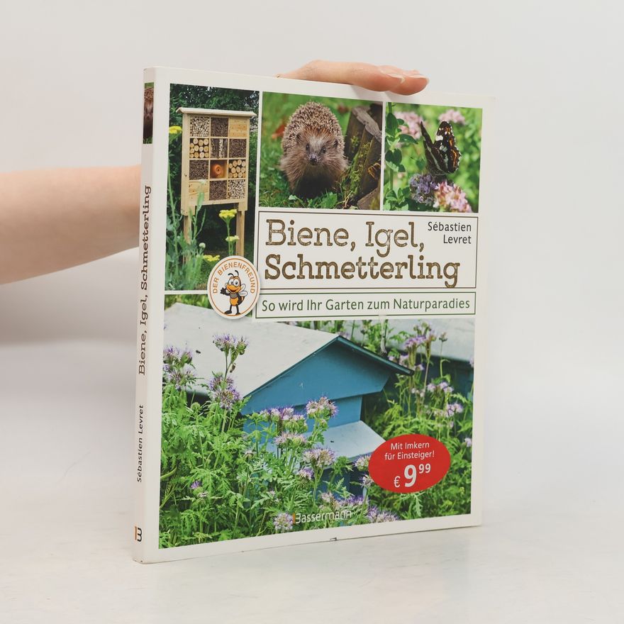 Sébastien Levret Biene, Igel, Schmetterling