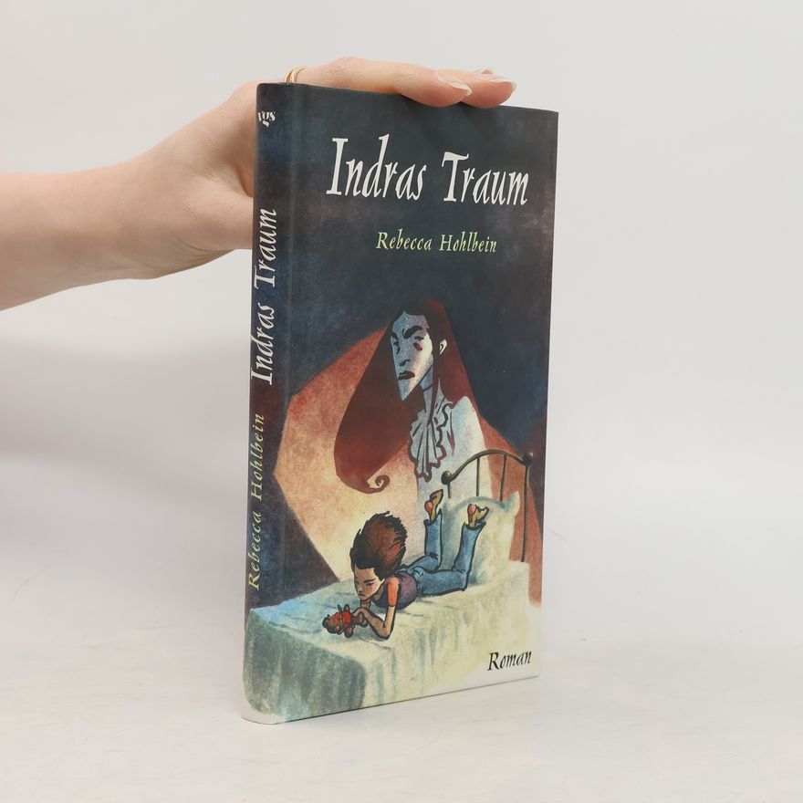 Rebecca Hohlbein Indras Traum