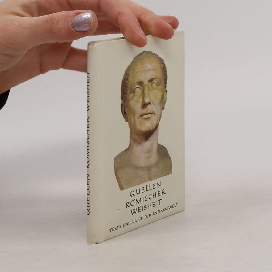 Various authors Quellen Römanischer Weisheit