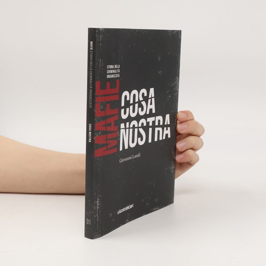 Giovanni Landi Mafie. Cosa Nostra