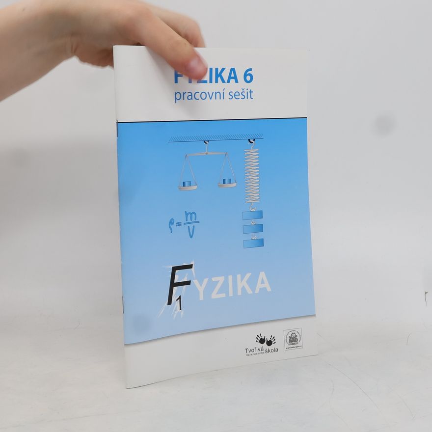 Collectif d'auteurs Fyzika 6. Pracovní sešit