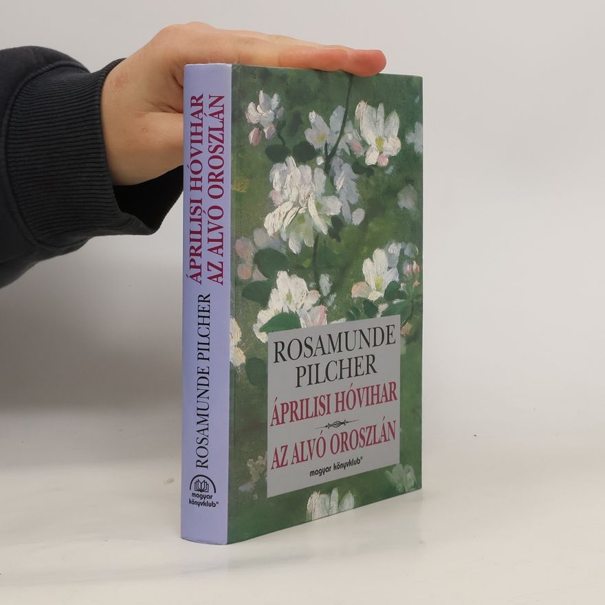 Rosamunde Pilcher Áprilisi hóvihar