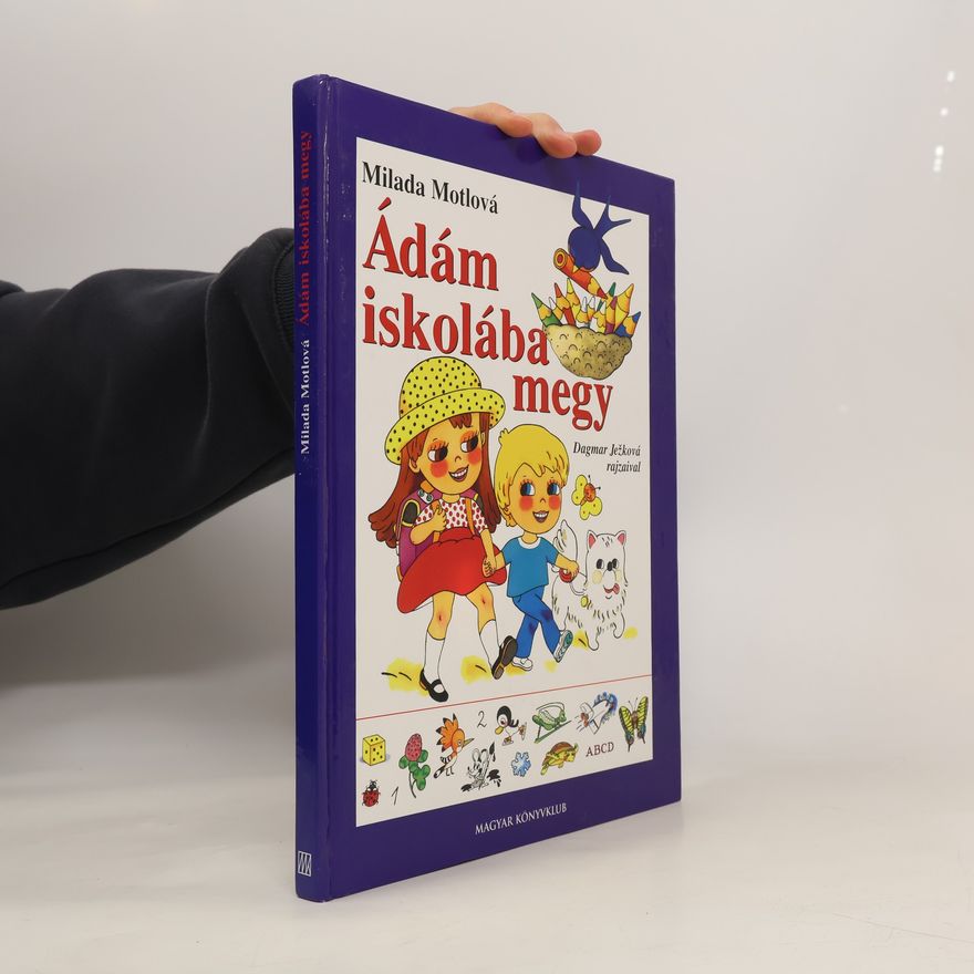 Milada Motlová Ádám iskolába megy