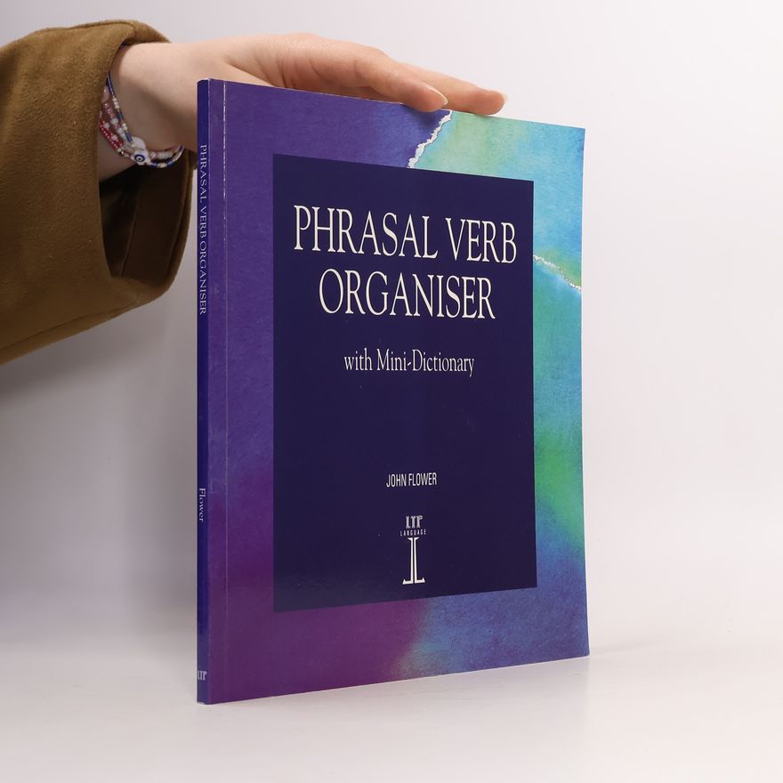 Jimmie Hill Phrasal verbs organiser : with mini-dictionary