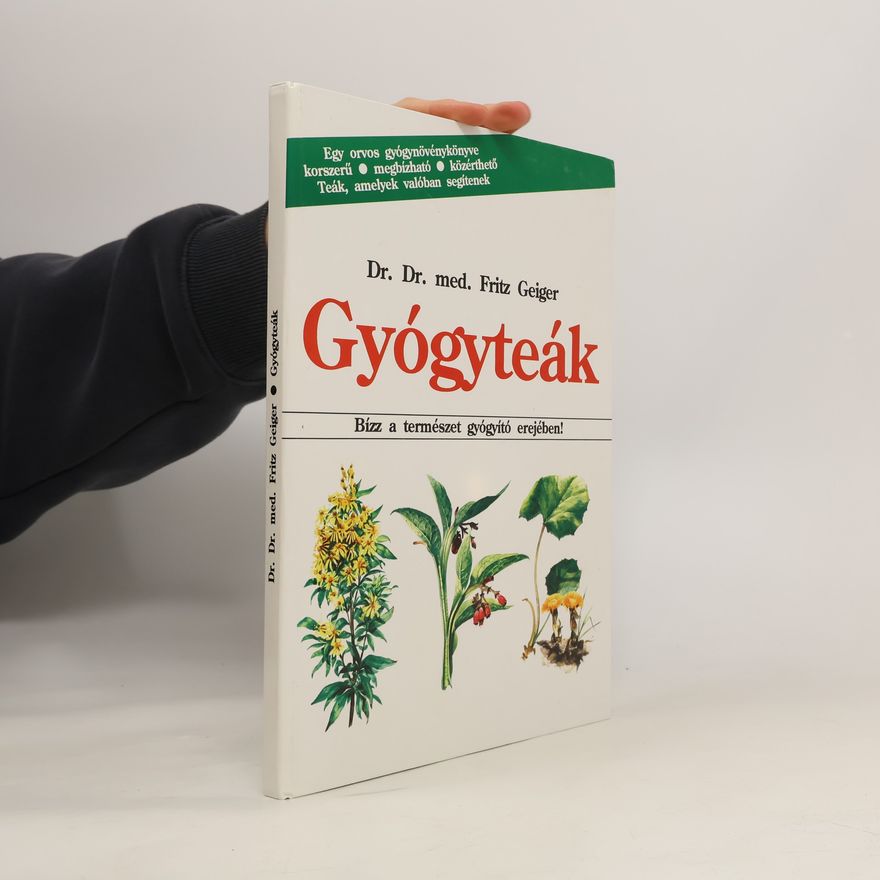 Fritz Geiger Gyógyteák