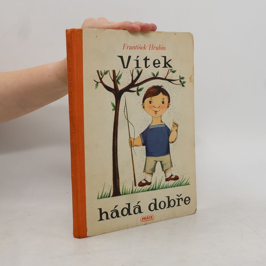 František Hrubín Vítek hádá dobře