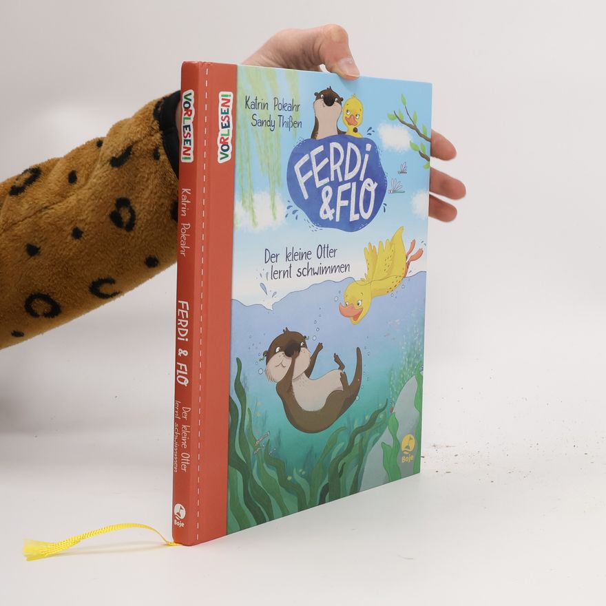 Katrin Pokahr Ferdi & Flo - der kleine Otter lernt schwimmen