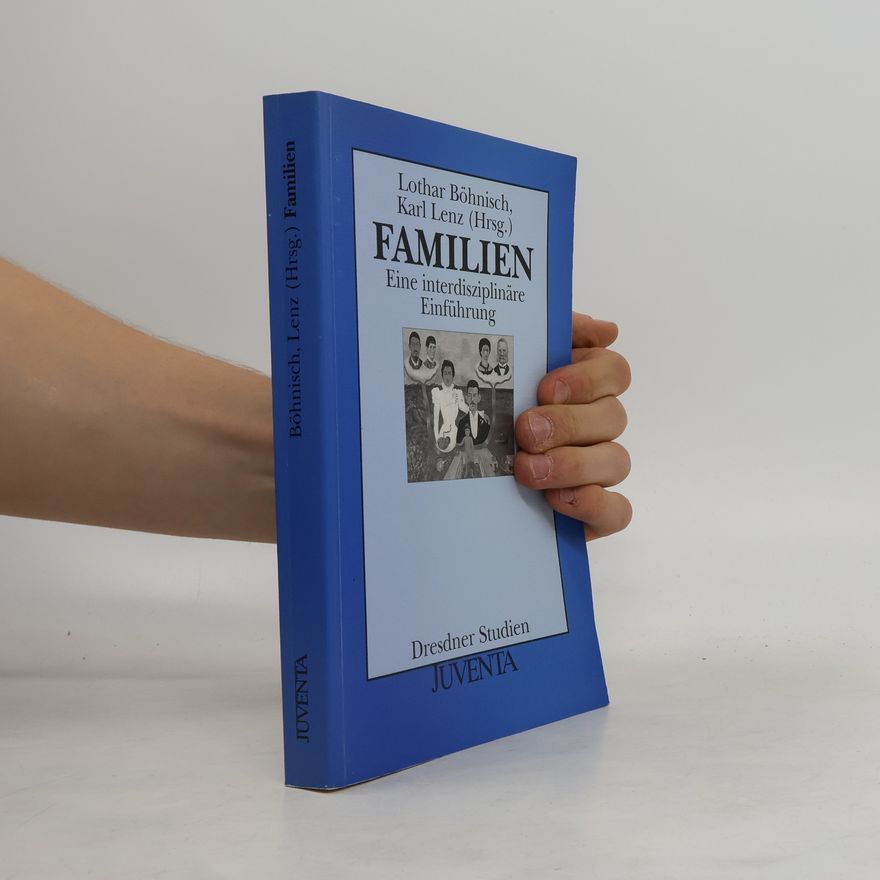 Lothar Böhnisch Familien eine interdisziplinäre Einführung