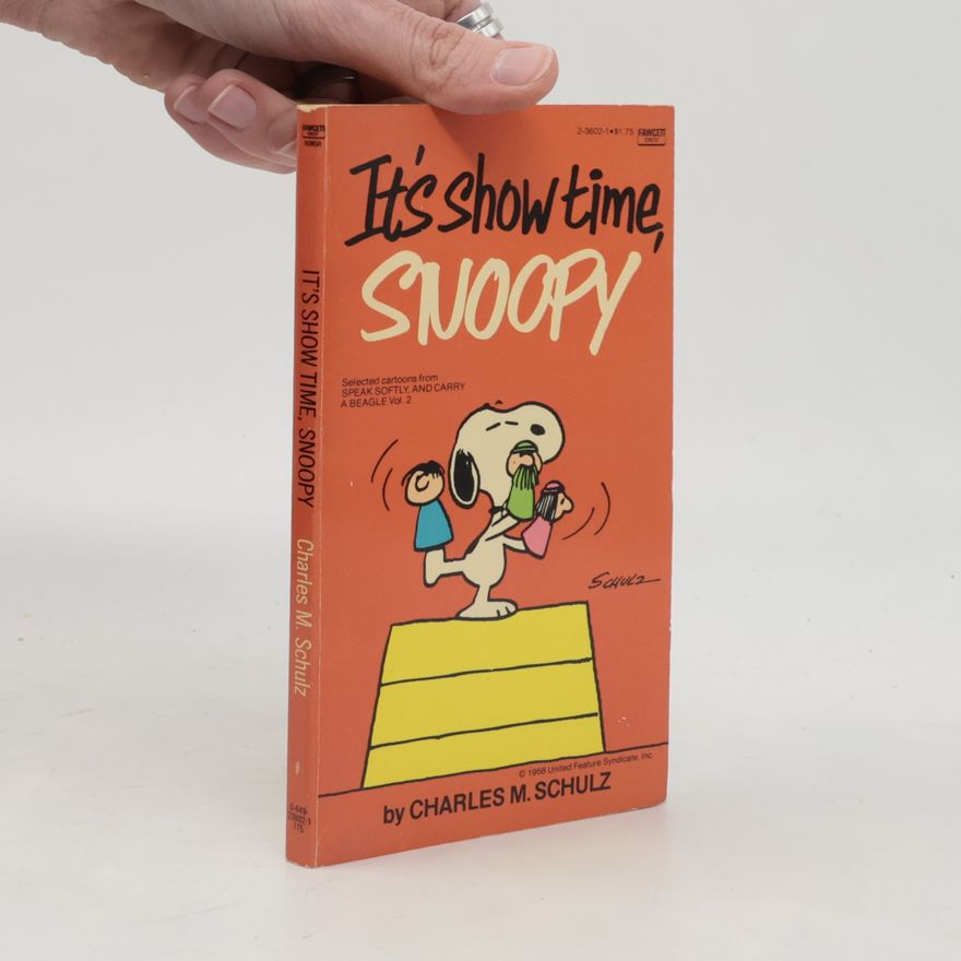 Charles Monroe Schulz It's Show Time, Snoopy
