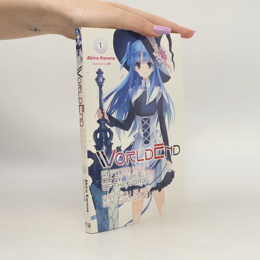 Akira Kareno WorldEnd, Vol. 1