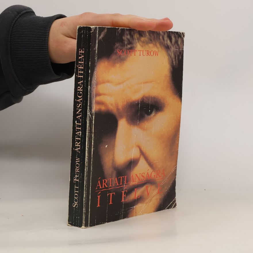 Scott Turow Ártatlanságra ítélve