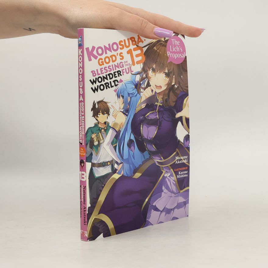 Natsume Akatsuki Konosuba. God's Blessing on This Wonderful World!, Vol. 13
