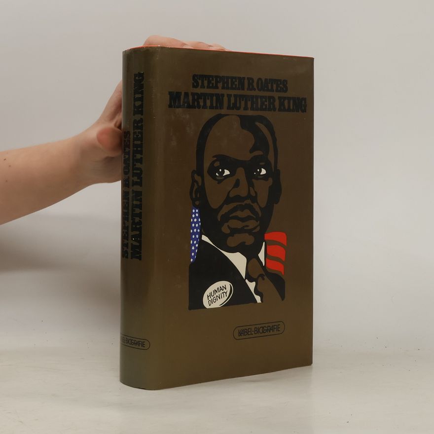 Stephen B. Oates Martin Luther King