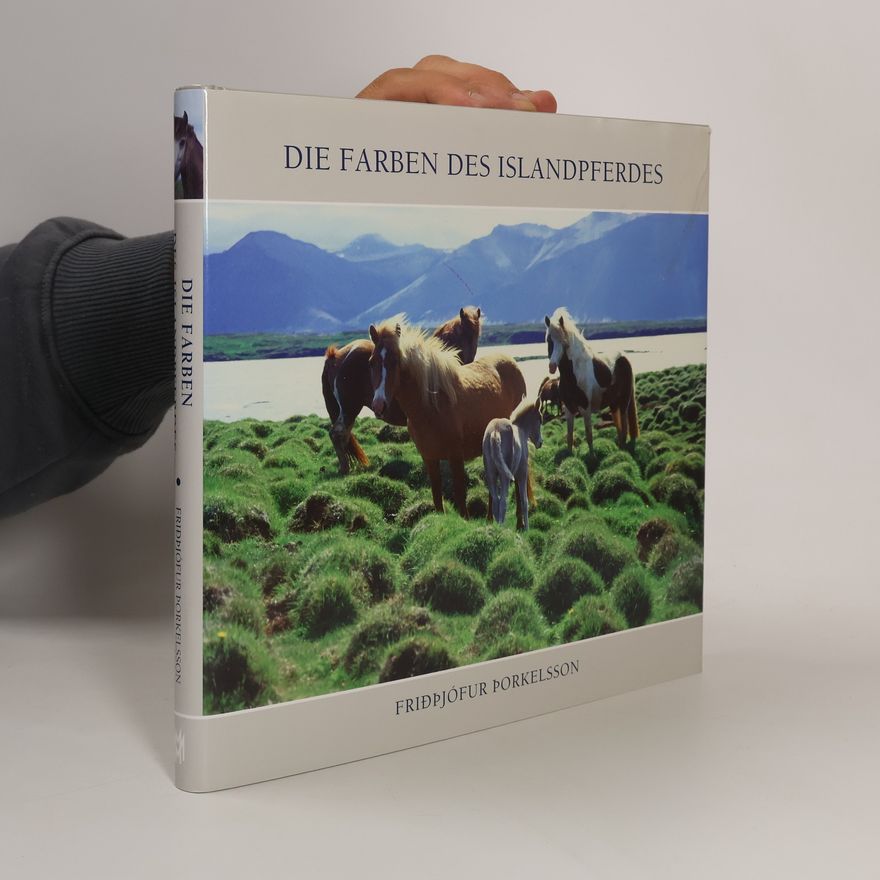 Friðþjófur Þorkelsson Die Farben des Islandpferdes