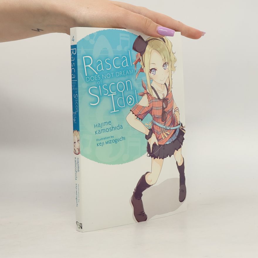 Hajime Kamoshida Rascal Does Not Dream of Siscon Idol