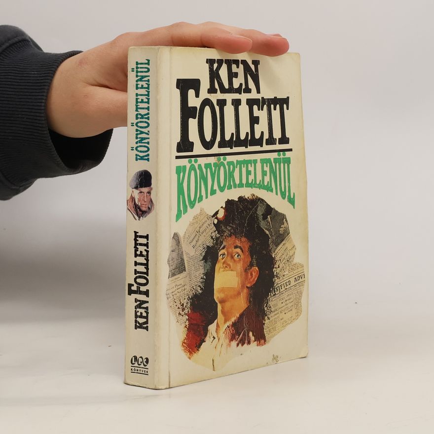Ken Follett Könyörtelenül