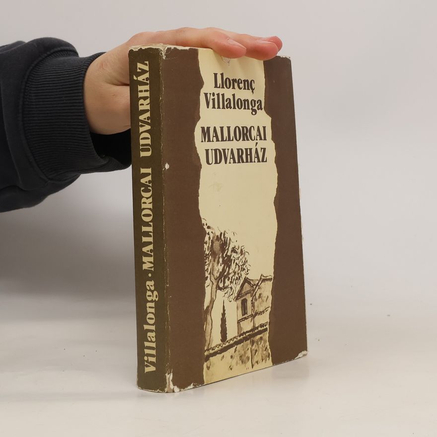 Llorenç Villalonga Mallorcai udvarház vagy A babaszoba