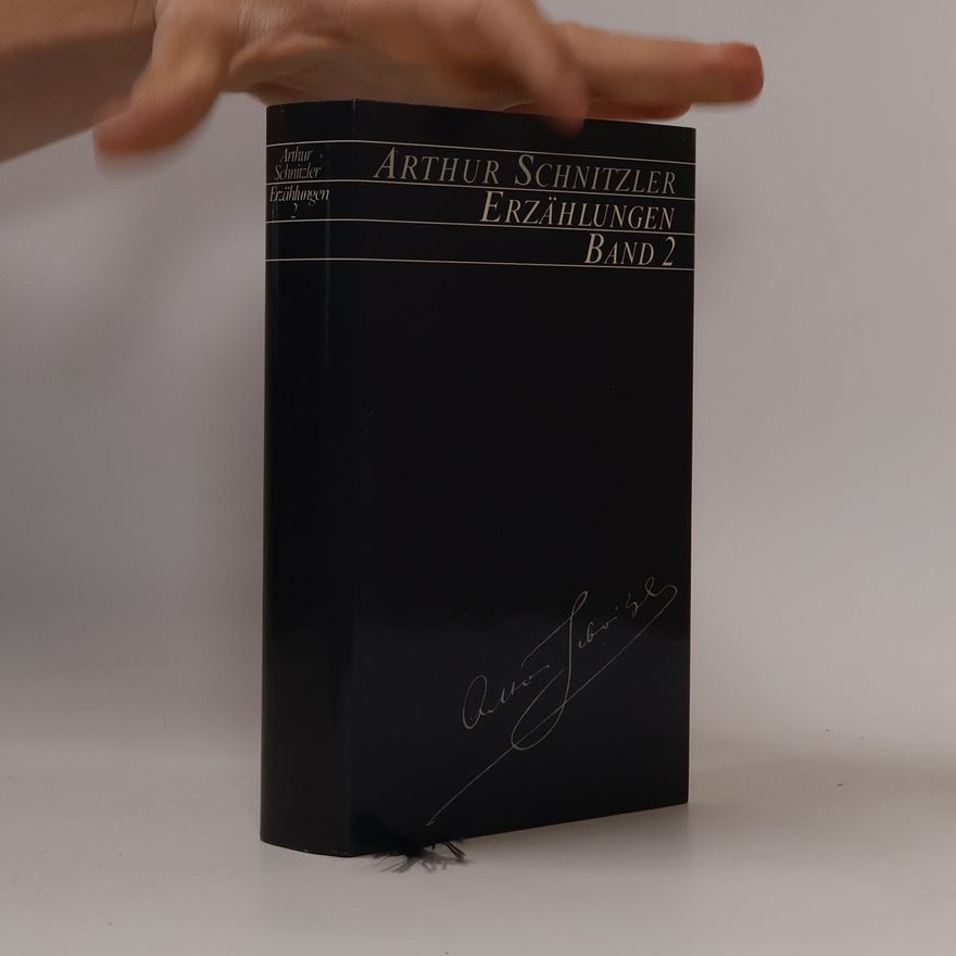 Arthur Schnitzler Erzählungen Band 2