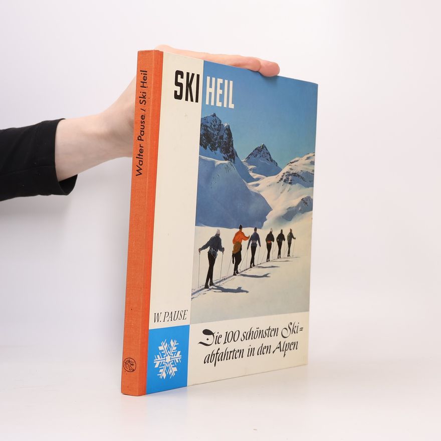 Walter Pause Ski Heil