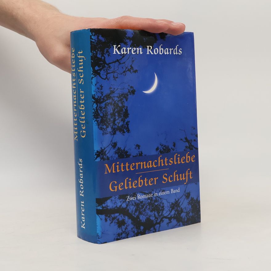 Karen Robards Mitternachtsliebe. Geliebter Schuft