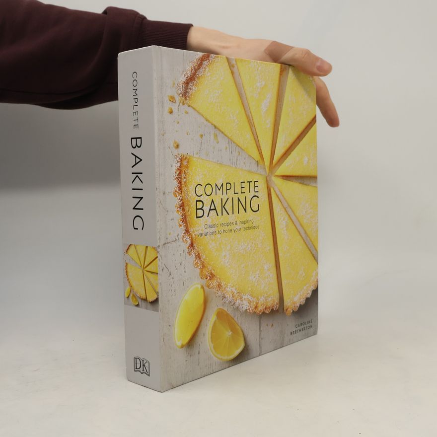 Caroline Bretheron Complete Baking