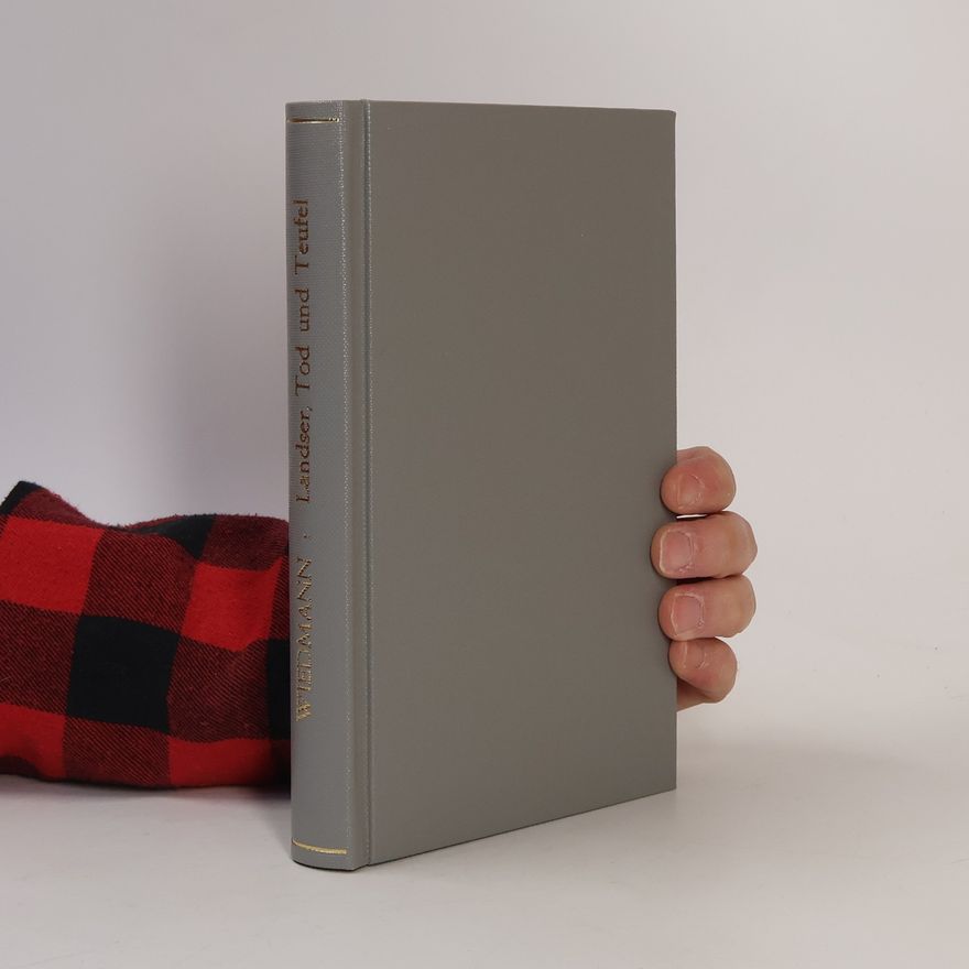 Hanns Wiedmann Landser, Tod und Teufel