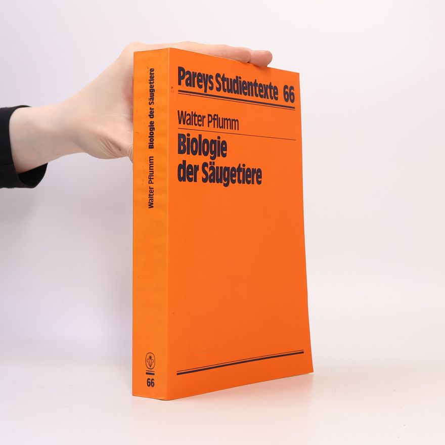 Walter Pflumm Biologie der Säugetiere