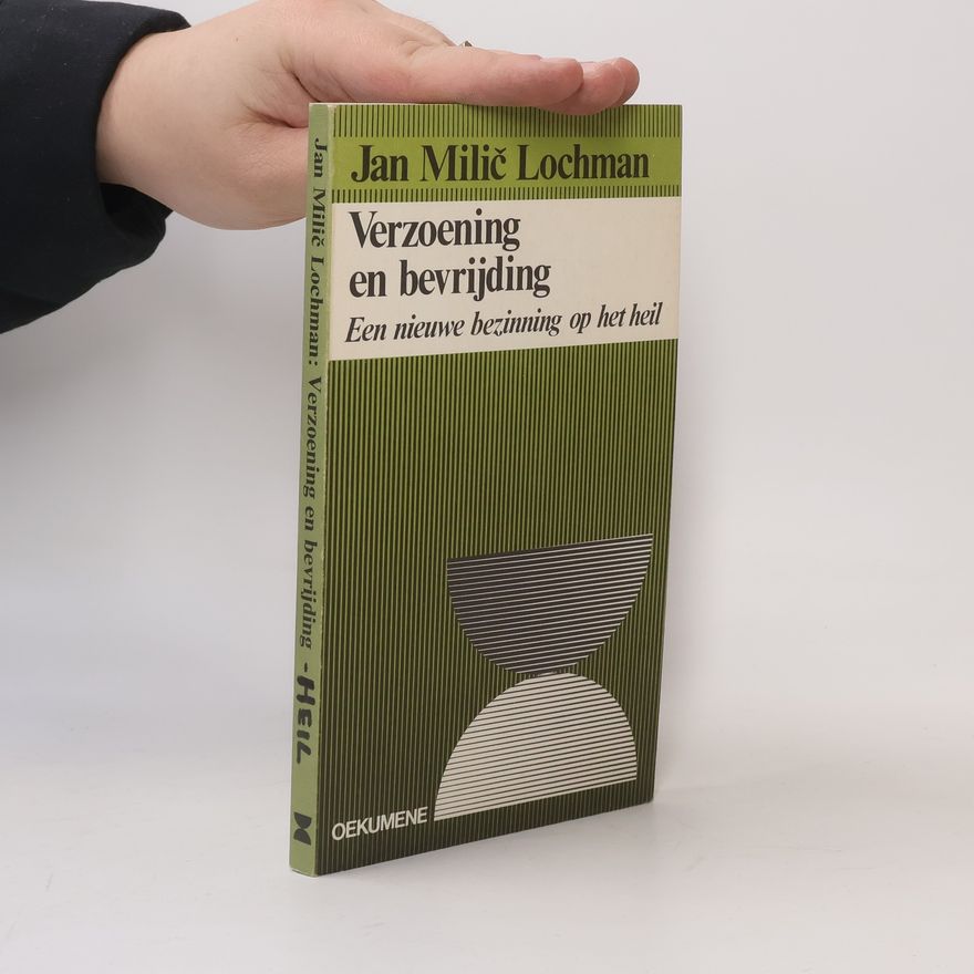 Jan Milič Lochman Verzoening en bevrijding