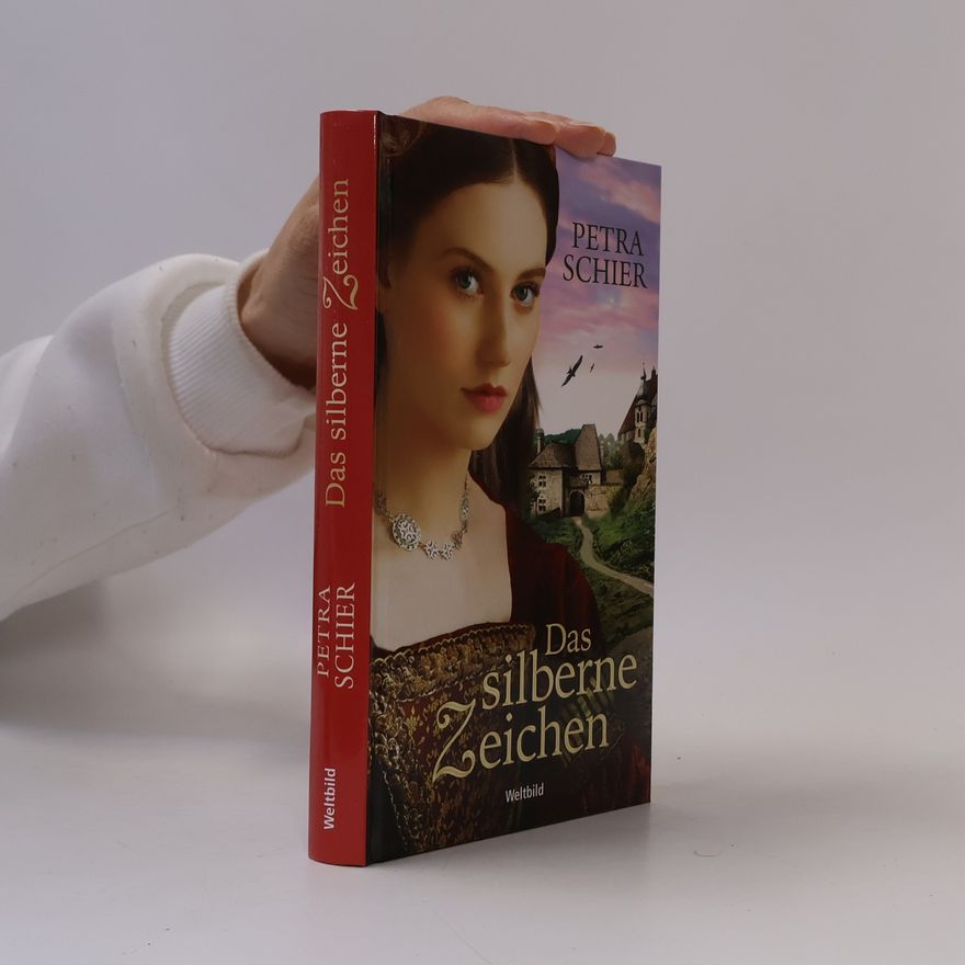 Petra Schier Das silberne Zeichen