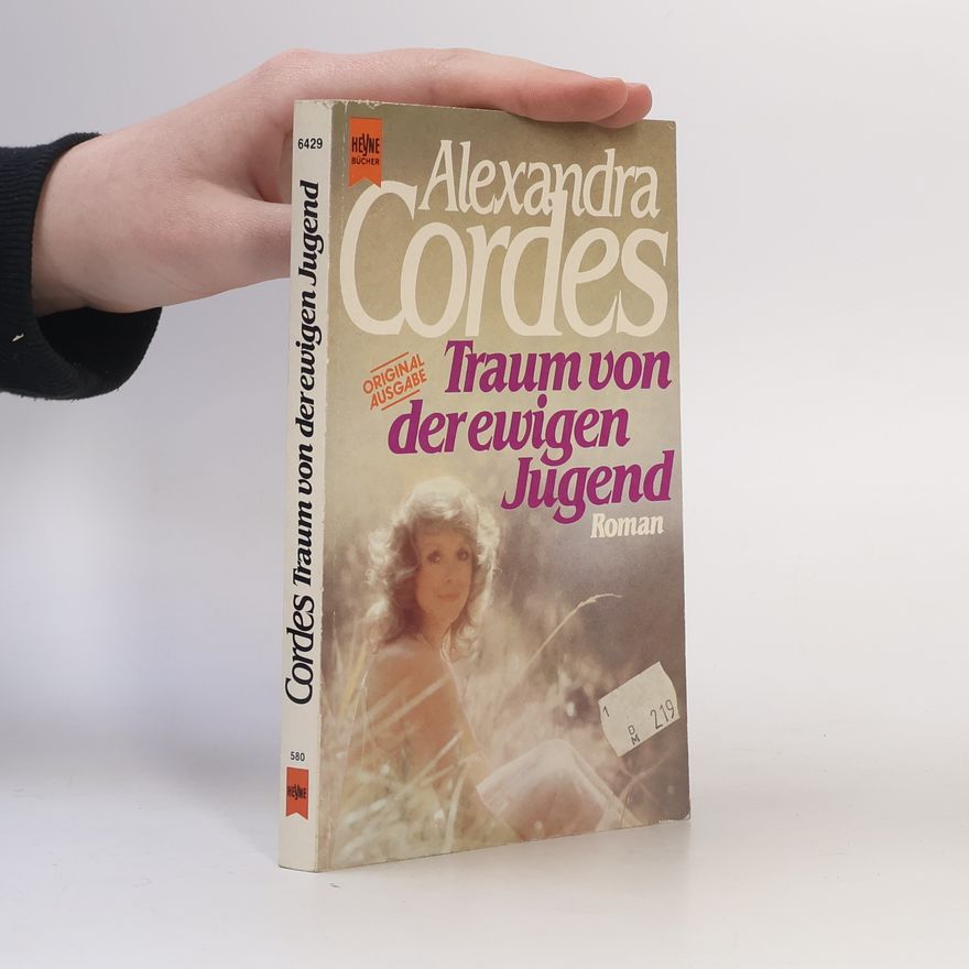 Alexandra Cordes Traum von der ewigen Jugend