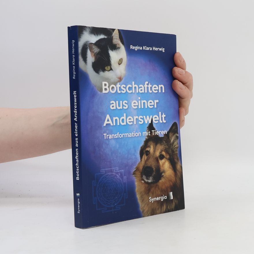 Regina Klara Herwig Botschaften aus einer Anderswelt