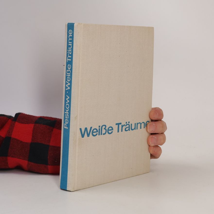 V. Peskov Weiße Träume